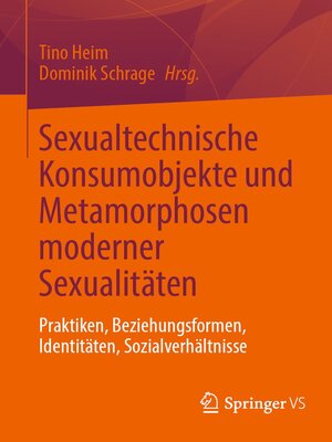 cover image of Sexualtechnische Konsumobjekte und Metamorphosen moderner Sexualitäten